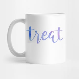 Treat yo self Mug